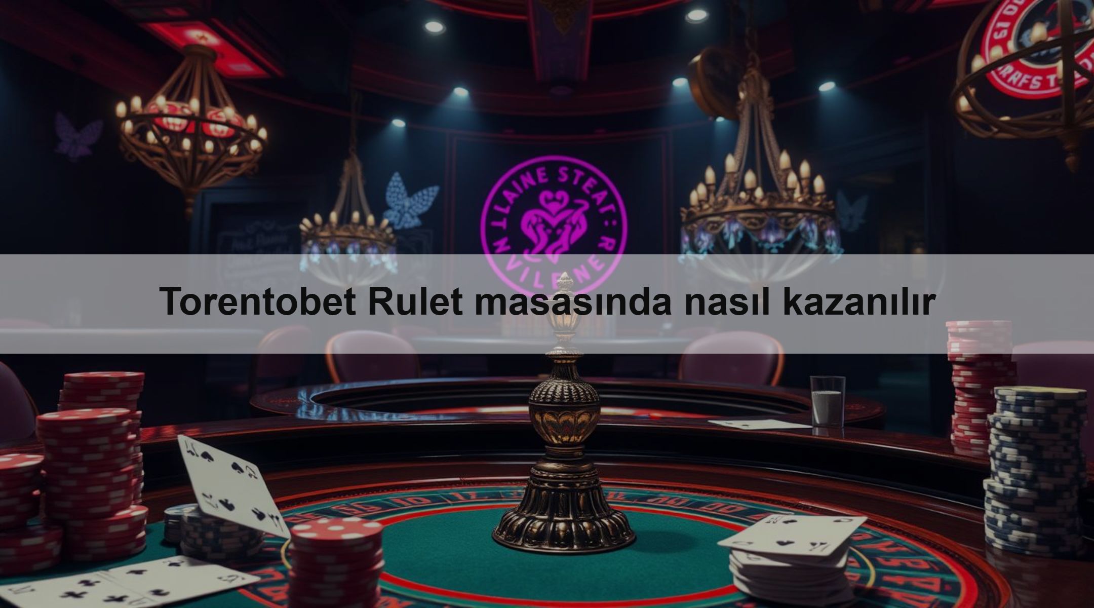 Torentobet Rulet masasında nasıl kazanılır