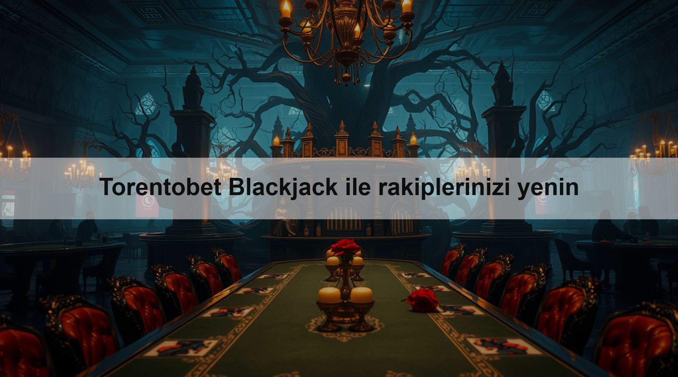 Torentobet Blackjack ile rakiplerinizi yenin