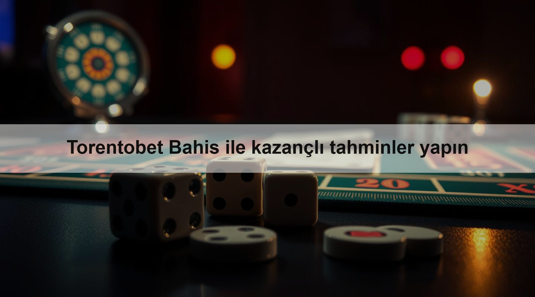 Torentobet Bahis ile kazançlı tahminler yapın